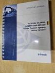 Trimble Operator's Manual- New, Grade Control System GCS300, 400, 500, 600 Motor. Fixed Price $50.00.