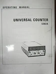 Hp 5302A Universal Counter Serial Prefix 1112A Operating Manual P/n: 05302-90007. Fixed Price $20.00.