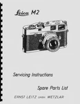 Leica Service & Repair Manual Reprint: All Models Except M2R, Includes M1. Fixed Price $25.00.