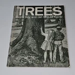Vtg Trees Every Boy & Girl Should Know Paperback American Forestry Assoc 1968. Fixed Price $16.96.